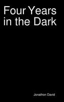 Four Years in the Dark 0359334989 Book Cover