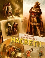 Macbeth: A Shocking Tragedy - One of Shakespeare's Most Popular and Influential Masterpieces 180396880X Book Cover