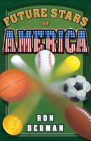 Future Stars of America: Home Run Edition 1933423439 Book Cover