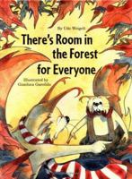 There's Room in the Forest for Everyone 0735816816 Book Cover