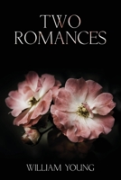 Two Romances 1734423609 Book Cover