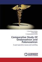 Comparative Study of Ondansetron and Palonosetron 3659498351 Book Cover