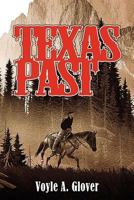 Texas Past 0962853127 Book Cover