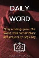 Daily Word: Daily readings from The Word, with commentary and prayers by Reg Lang 0645074322 Book Cover