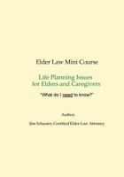 Elder Law Mini-Course 2018 0983106282 Book Cover