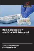 Remineralizacja w stomatologii dzieciecej (Polish Edition) 6630578287 Book Cover