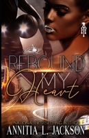 Rebound My Heart B0BJCCMS96 Book Cover