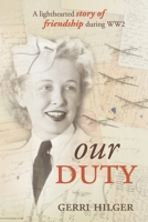 Our Duty 1948604132 Book Cover