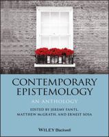 Contemporary Epistemology: An Anthology 1119420776 Book Cover