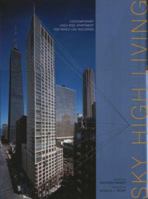 Sky High Living: Contemporary High-rise Apartment (Tall Buildings) 1864700947 Book Cover