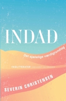 Indad. Det sj?lelige v?rdigrundlag null Book Cover