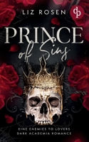 Prince of Sins Eine Enemies to Lovers Dark Academia Romance (German Edition) 3690904935 Book Cover