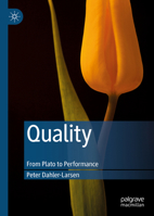 Quality: From Plato to Performance 3030617483 Book Cover
