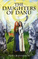 The Daughters of Danu 184694614X Book Cover