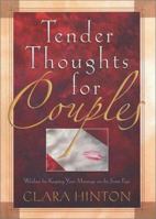 Tender Thoughts for Couples: Wisdom for Keeping Your Marriage on the Same Page 0892215208 Book Cover