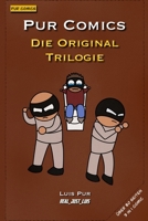 Pur Comics: Die Original Trilogie (German Edition) B0DGXMPB4Q Book Cover