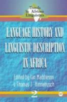 Language History and Linguistic Description in Africa (Trends in African Linguistics, 2) 0865436320 Book Cover