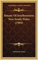 Botany Of Southwestern New South Wales 1120268249 Book Cover