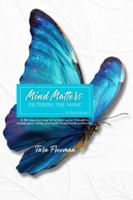 Mind Matters: Filtering the Noise B0FZ1GCXFG Book Cover