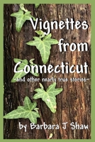 Vignettes from Connecticut B09RG6V149 Book Cover