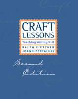 Craft Lessons: Teaching Writing K-8 1571107061 Book Cover