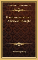 Transcendentalism In American Thought 1425347207 Book Cover