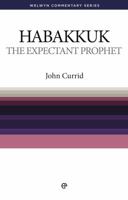 The Expectant Prophet: Habakkuk simply explained 0852347006 Book Cover