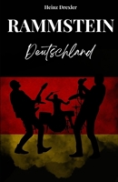 RAMMSTEIN: La historia y el éxito de Rammstein B0FTY2FLFK Book Cover
