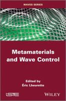 Metamaterials and Wave Control 1848215185 Book Cover