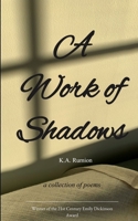 A Work of Shadows a collection of poems 9375431118 Book Cover