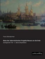 Reise Der Osterreichischen Fregatte Novara Um Die Erde 3956560817 Book Cover