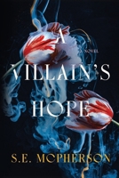 A Villain's Hope B0GR4NN3GN Book Cover