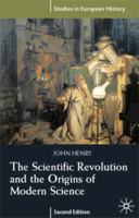 The Scientific Revolution and the Origins of Modern Science 0333960904 Book Cover
