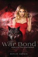 The War Bond 173592072X Book Cover