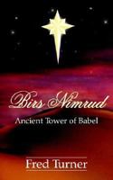 Birs Nimrud: Ancient Tower of Babel 1420884719 Book Cover