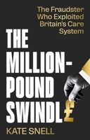 The Care Home Swindler 1408723433 Book Cover