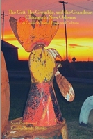 The Grit, the Grumble, and the Grandeur: Chicago to New Orleans B0BR8NLSTM Book Cover