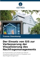Der Einsatz von GIS zur Verbesserung der Visualisierung des Nachfragemanagements (German Edition) 663044714X Book Cover