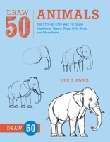 Draw 50 Animals 0385195192 Book Cover