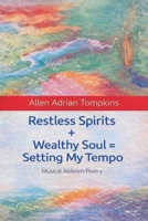Restless Spirits & Wealthy Soul B0FG78LHVD Book Cover