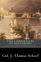 The Chronicles of Baltimore (Maryland): Being a Complete History of Baltimore Town and Baltimore City from the Earliest Period to the Present Time 9353706718 Book Cover