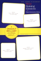 Stop Raising Einstein Journal: Kids Journal 1599321734 Book Cover