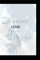 Lost and Found: Love 1794520546 Book Cover