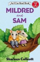 Mildred and Sam (I Can Read Book 2) 006000200X Book Cover
