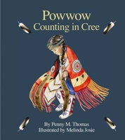 Powwow Counting in Cree 1553793927 Book Cover