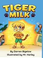 Tiger Milk 1737786346 Book Cover