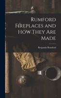 Rumford Fireplaces and How They are Made 1015422160 Book Cover