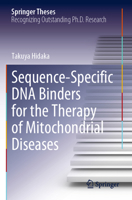 Sequence-Specific DNA Binders for the Therapy of Mitochondrial Diseases 9811684383 Book Cover