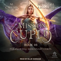 Mission: Cupid B0CRD93VCC Book Cover
