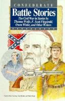 Confederate Battle Stories 0874831911 Book Cover